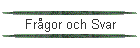 Frågor och Svar