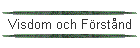 Visdom och Förstånd