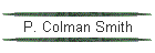 P. Colman Smith