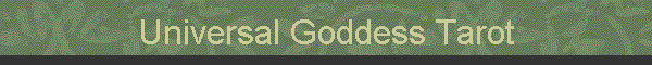 Universal Goddess Tarot