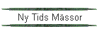 Ny Tids Mässor